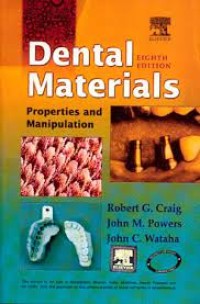 Dental Materials : Properties and Manipulation