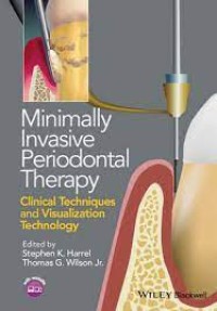 Minimally Invasive Periodontal Therapy : Clinical Techniques And Visualization Technology