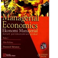 Managerial economics: ekonomi manajerial dalam perekonomian global buku 2