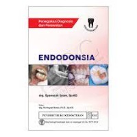 Perawatan Endodonsia (Buku karangan dosen FKG)