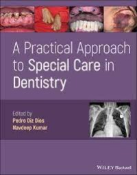 A Practical Approach To Special Care In Dentistry