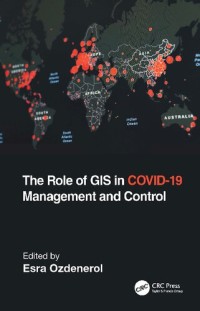 The Role of GIS in Covid-19 Management and Control (e-book Magister Manajemen)