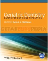Geriatric Dentistry : Caring For Our Aging Population (e-Book)