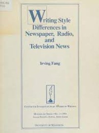 Writing Style Diferences In Newspaper, Radio and Television News